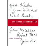 Laureates and Heretics