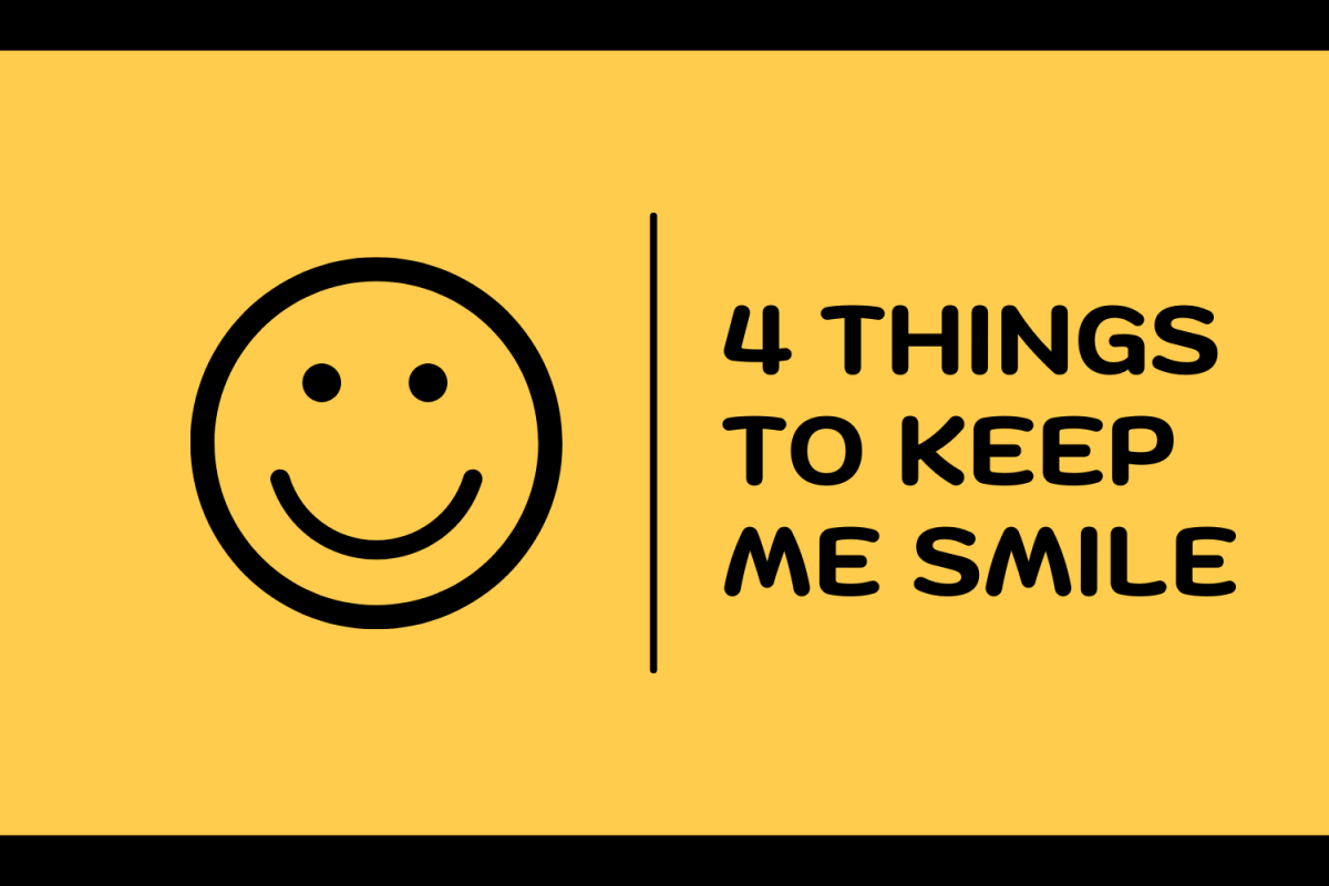 4 Things to Keep me Smile